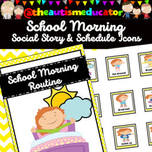 Load image into Gallery viewer, School Morning Routine Social Story

